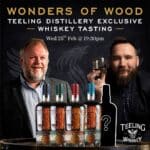 Teeling Wonders of Wood Exclusive Tasting